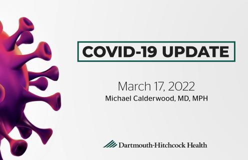 COVID-19 update: March 17, 2022, Michael Calderwood, MD, MPH